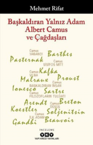 Başkaldıran Yalnız Adam Albert Camus ve Çağdaşları | Mehmet Rıfat | Ya