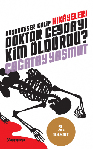 Başkomiser Galip Hikayeleri - Doktor Ceyda'yı Kim Öldürdü? | Çağatay Y