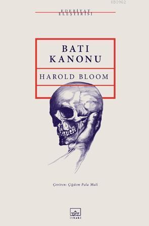 Batı Kanonu | Harold Bloom | İthaki Yayınları