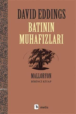 Batının Muhafızları; Malloryon 1. Kitap | David Eddings | Metis Yayınc