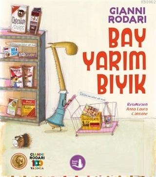 Bay Yarım Bıyık | Gianni Rodari | Büyülü Fener Yayınları