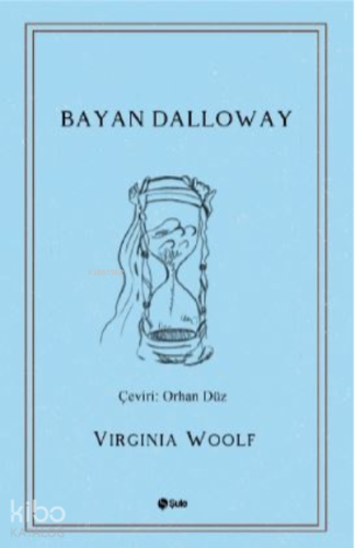 Bayan Dalloway | Virginia Woolf | Şule Yayınları