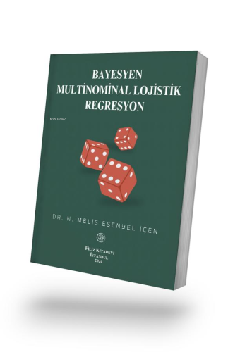 Bayesyen Multinominal Lojistik Regresyon | Melis Esenyel İçen | Filiz 