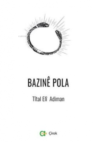 Bazine Pola | Tetal Ele Adiman | Aram Yayınları