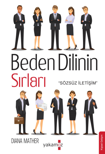 Beden Dilinin Sırları;"Sözsüz İletişim" | Diana Mather | Yakamoz Yayın