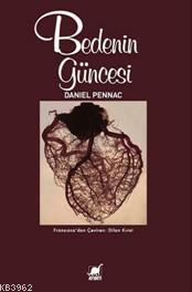 Bedenin Güncesi | Daniel Pennac | Ayrıntı Yayınları