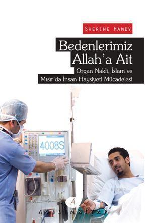 Bedenlerimiz Allah'a Ait | Sherine Hamdy | Açılım Kitap