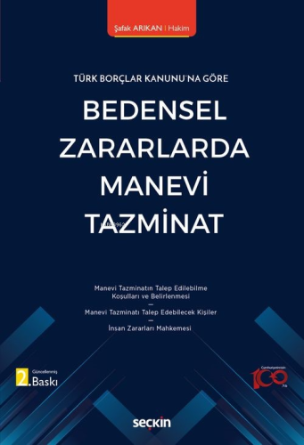 Bedensel Zararlarda Manevi Tazminat | Şafak Arıkan | Seçkin Yayıncılık