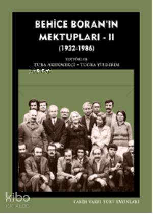 Behice Boran'ın Mektupları - 2; (1932-1986) | Tuğba Yıldırım | Tarih V