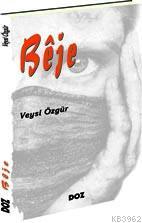 Bêje | Veysi Özgür | Doz Yayıncılık