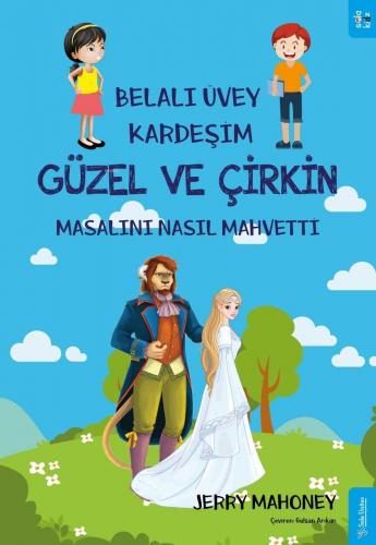 Belalı Üvey Kardeşim Güzel ve Çirkin Masalını Nasıl Mahvetti? | Jerry 