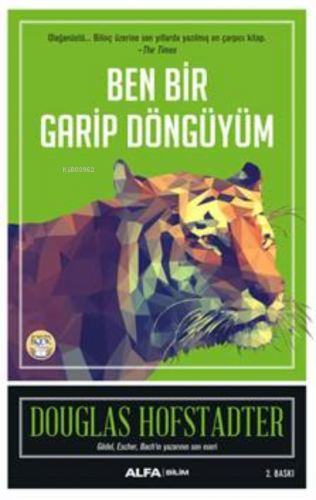 Ben Bir Garip Döngüyüm | Douglas Hofstadter | Alfa Basım Yayım Dağıtım