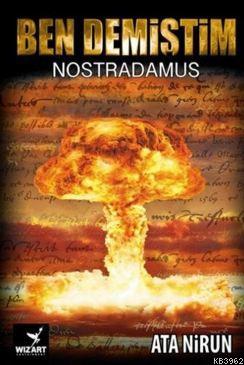 Ben Demiştim; Nostradamus | Ata Nirun | Wizart Entertainment