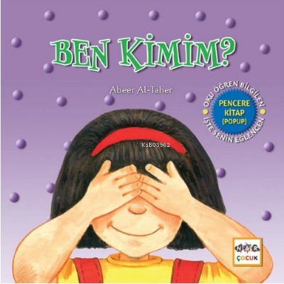 Ben Kimim? | Abeer Al-Taher | Nar Çocuk Yayınları