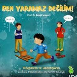 Ben Yaramaz Değilim! | Bengi Semerci | Yeşil Dinozor