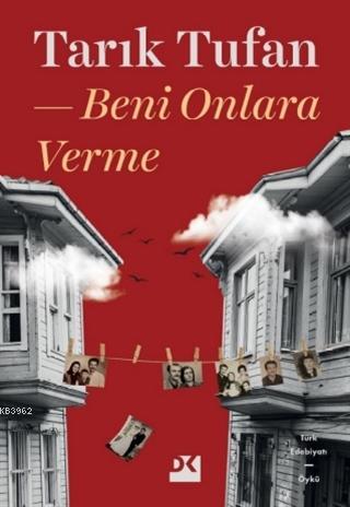 Beni Onlara Verme | Tarık Tufan | Doğan Kitap