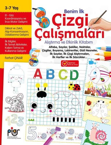 Benim İlk Çizgi Çalışmaları Alıştırma ve Etkinlik Kitabım | Ferhat Çın