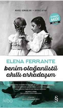 Benim Olağanüstü Akıllı Arkadaşım; Napoli Romanları – Birinci Kitap | 