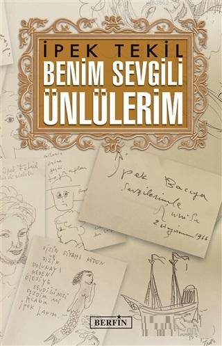 Benim Sevgili Ünlülerim | İpek Tekil | Berfin Yayınları