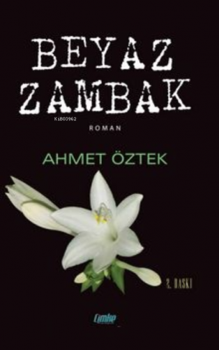 Beyaz Zambak | Ahmet Öztek | Çimke Yayınları