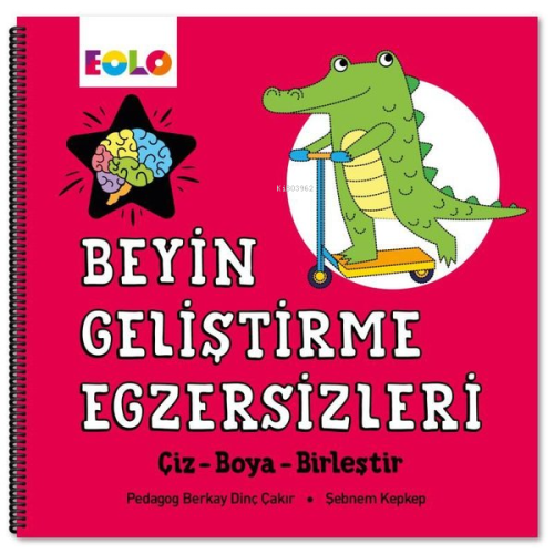 Beyin Geliştirme Egzersizleri - Çiz - Boya - Birleştir | Berkay Dinç Ç