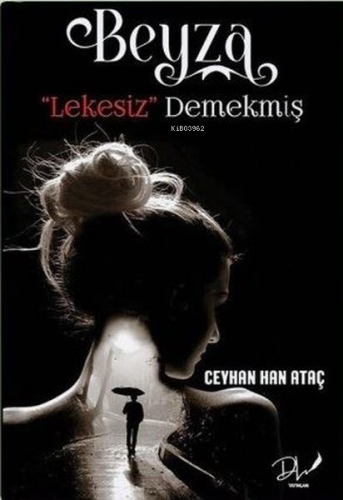 Beyza Lekesiz Demekmiş | Ceyhan Han Ataç | Dls Yayınları