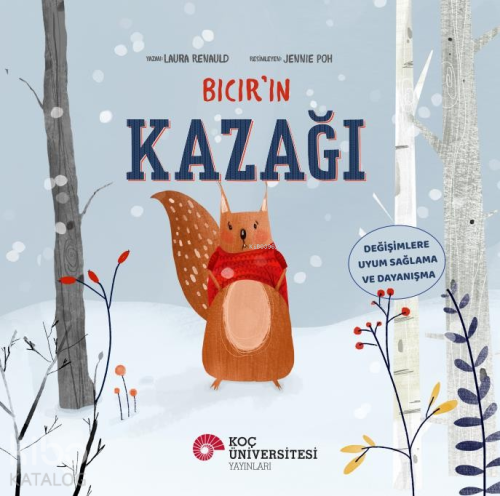 Bıcır'ın Kazağı | Laura Renauld | Koç Üniversitesi Yayınları