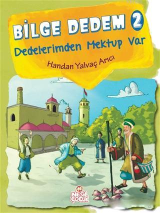 Bilge Dedem 2: Dedelerimden Mektup Var | Handan Yalvaç Arıcı | Nesil Y