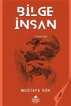 Bilge İnsan | Mustafa Gür | Almina Kitap