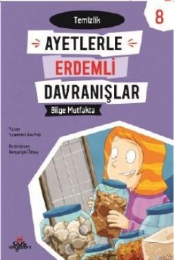 Bilge Muftakta -Temizlik - Ayetlerle Erdemli Davranışlar 8 | Yasemin U