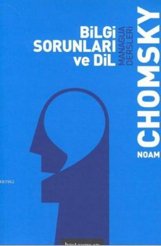 Bilgi Sorunları ve Dil; & Managua Dersleri | Noam Chomsky | Bgst Yayın