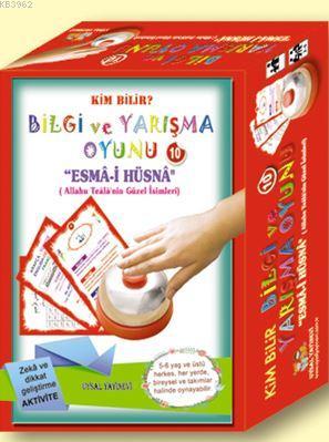 Bilgi ve Yarışma Oyunu-10-Esma-i Hüsna (Allahu Teala'nın Güzel İsimler