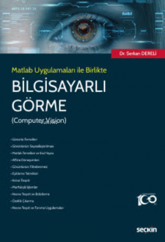 Bilgisayarlı Görme | Serkan Dereli | Seçkin Yayıncılık