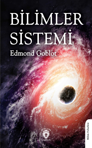 Bilimler Sistemi | Edmond Goblot | Dorlion Yayınevi