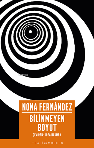 Bilinmeyen Boyut | Nona Fernandez | İthaki Yayınları