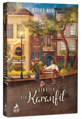 Bin Bela Bir Karanfil (ciltli) | Kübra Nur | Ren Kitap