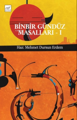 Binbir Gündüz Masalları-I | Mehmet Dursun Erdem | Pruva