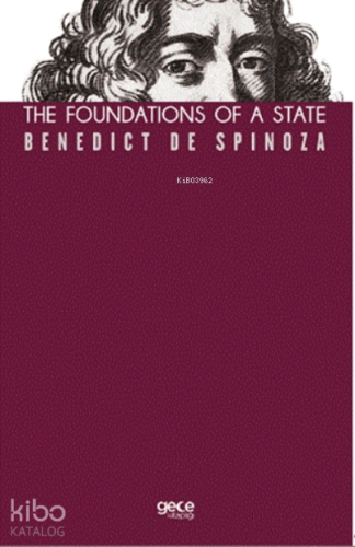 Bir Devletin Temelleri | Benedict De Spinoza | Gece Kitaplığı Yayınlar