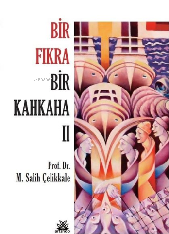 Bir Fıkra Bir Kahkaha - 2 | M.Salih Çelikkale | Artshop Yayıncılık