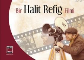 Bir Halit Refiğ Filmi | Gülşah Nezaket Maraşlı | Elips Kitap