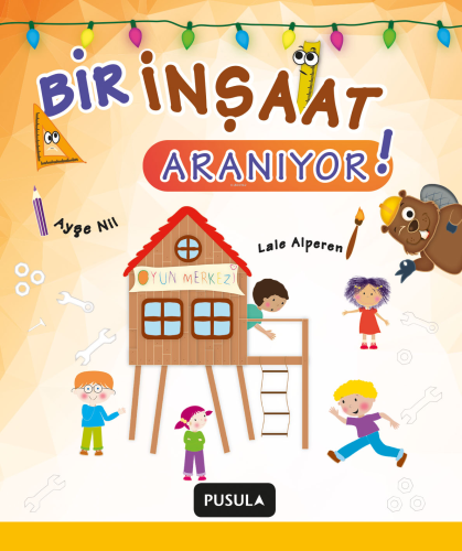 Bir İnşaat Aranıyor | Ayşe Nil | Pusula Yayıncılık