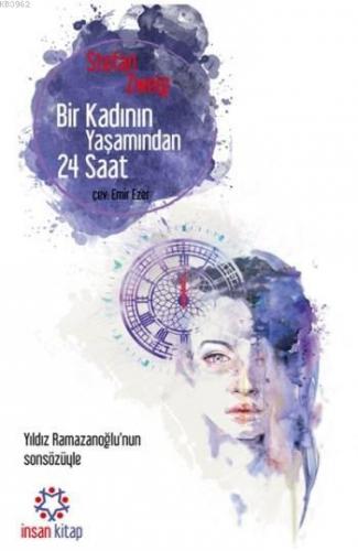 Bir Kadının Yaşamından 24 Saat | Stefan Zweig | İnsan Kitap