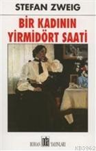 Bir Kadının Yirmi Dört Saati | Stefan Zweig | Oda Yayınları