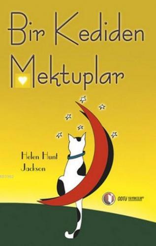 Bir Kediden Mektuplar | Helen Hunt Jackson | Odtü Yayıncılık