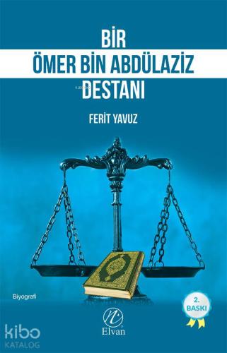 Bir Ömer bin Abdülaziz Destanı | Ferit Yavuz | Nida Yayıncılık