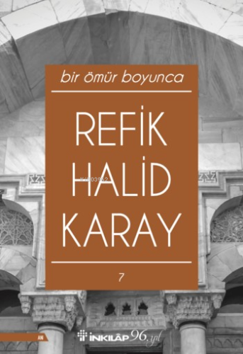 Bir Ömür Boyunca | Refik Halid Karay | İnkılâp Kitabevi