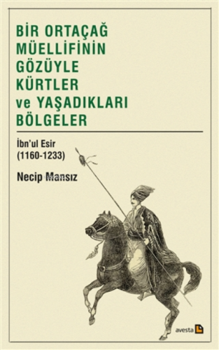 Bir Ortaçağ Müellifinin Gözüyle Kürtler Ve Yaşadıkları Bölgeler;İbnu’