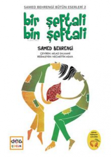 Bir Şeftali Bin Şeftali | Samed Behrengi | Nar Çocuk Yayınları