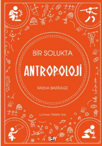 Bir Solukta Antropoloji | Rasha Barrage | Say Yayınları