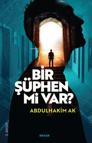 Bir Şüphen Mi Var | Abdulhakim Ak | Beyan Yayınları